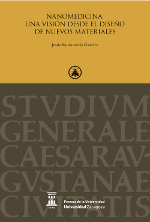 NANOMEDICINA: UNA VISIÓN DESDE EL DISEÑO DE NUEVOS MATERIALES