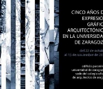 CINCO AÑOS DE EXPRESIÓN GRÁFICA ARQUITECTÓNICA EN LA UNIVERSIDAD DE ZARAGOZA