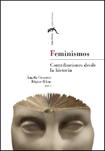 FEMINISMOS CONTRIBUCIONES DESDE LA HISTORIA