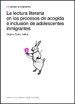 LA LECTURA LITERARIA EN LOS PROCESOS DE ACOGIDA E INCLUSION DE ADOLESCENTES INMIGRANTES