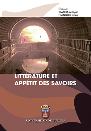 LITTÉRATURE ET L'APPÉTIT DES SAVOIRS