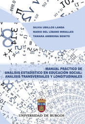 MANUAL PRÁCTICO DE ANÁLISIS ESTADÍSTICO EN EDUCACIÓN SOCIAL: ANÁLISIS TRANSVERSALES Y LONGITUDINALES