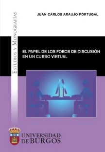 EL PAPEL DE LOS FOROS DE DISCUSIÓN EN UN CURSO VIRTUAL