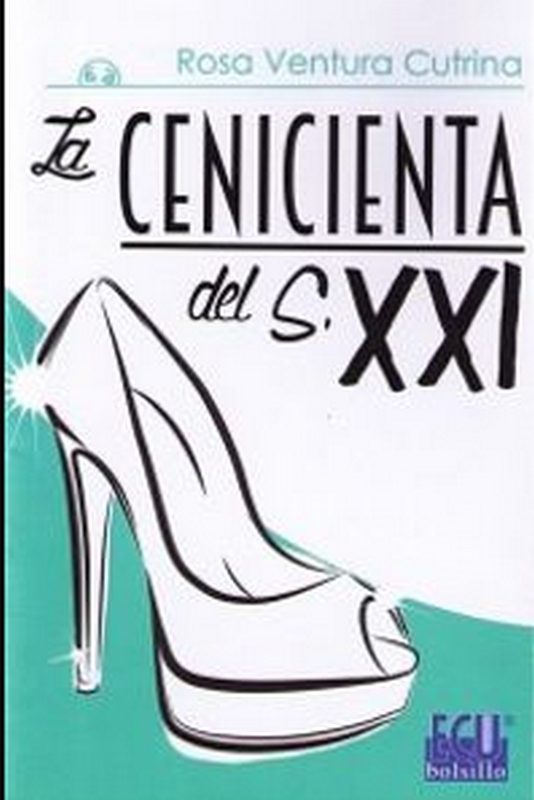 LA CENICIENTA DEL S. XXI