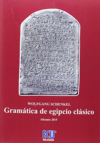 GRAMÁTICA DE EGIPCIO CLÁSICO