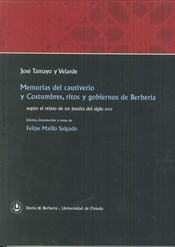 MEMORIAS DEL CAUTIVERIO Y COSTUMBRES, RITOS Y GOBIERNOS DE BERBERÍA