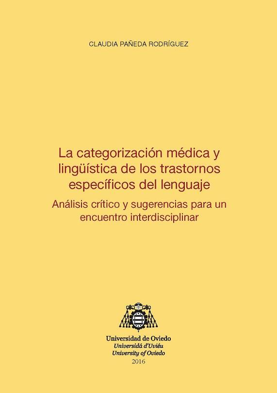 LA CATEGORIZACIÓN  MÉDICA Y LINGÜISTICA DE LOS TRASTORNOS ESPECÍFICOS DEL LENGUAJES