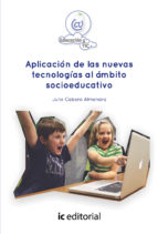 APLICACIÓN DE LAS NUEVAS TECNOLOGÍAS AL ÁMBITO SOCIOEDUCATIVO