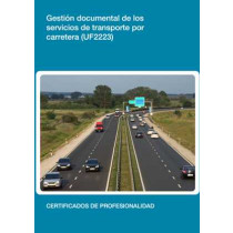 GESTIÓN DOCUMENTAL DE LOS SERVICIOS DE TRANSPORTE POR CARRETERA (UF 2223)