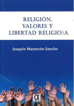 RELIGION, VALORES Y LIBERTAD RELIGIOSA