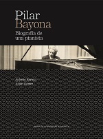 PILAR BAYONA BIOGRAFIA DE UNA PIANISTA