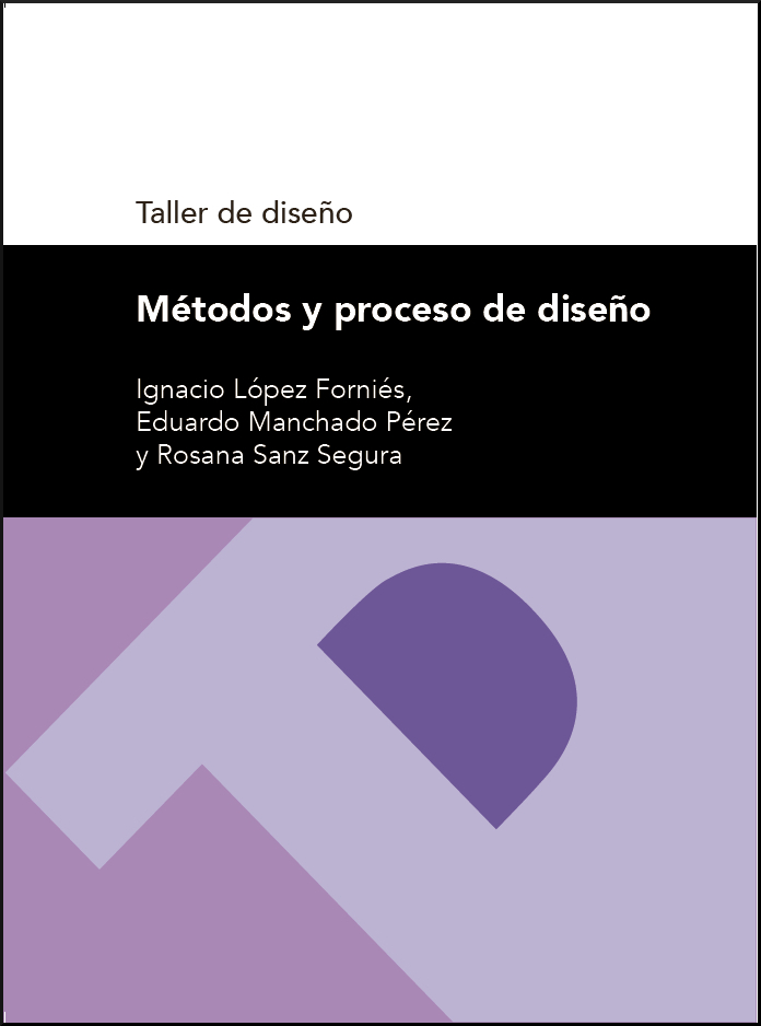 MÉTODOS Y PROCESO DE DISEÑO. TALLER DE DISEÑO