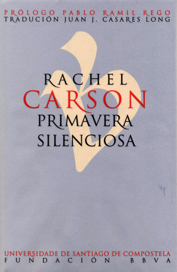 RACHEL CARSON PRIMAVERA SILENCIOSA