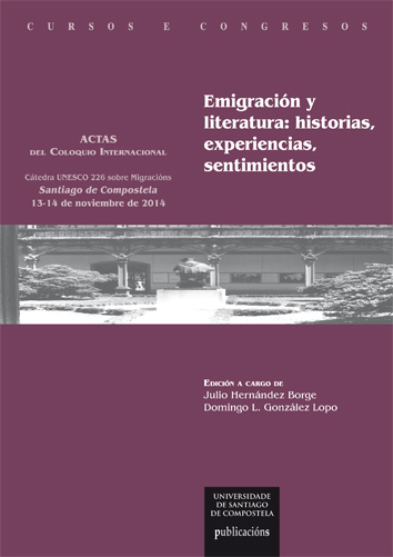 EMIGRACIÓN Y LITERATURA: HISTORIAS, EXPERIENCIAS, SENTIMIENTOS