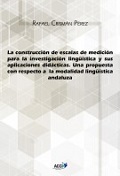 LA CONSTRUCCIÓN DE ESCALA DE MEDICIÓN PARA LA INVESTIGACIÓN LINGÜISTICA Y SUS APLICACIONES DIDÁCTICAS. UNA PROPUESTA CON RESPECTO A LA MODALIDAD