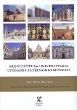 ARQUITECTURA UNIVERSITARIA. CIUDADES PATRIMONIO MUNDIAL