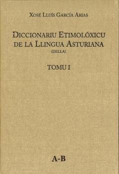 DICCIONARIU ETIMOLOXICU DE LA LLLINGUA ASTURIA