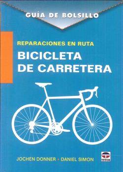 REPARACIONES EN RUTA. BICICLETA DE CARRETERA. G...