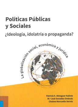 POLÍTICAS PÚBLICAS Y SOCIALES ¿IDEOOGÍA, IDOLAT...