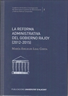 LA REFORMA ADMINISTRATIVA DEL GOBIERNO RAJOY (2012-2015)