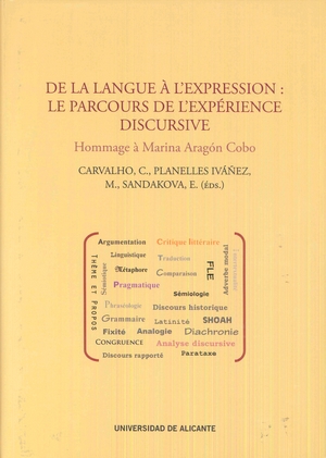 DE LA LANGUE À L'EXPRESSION: LE PARCOURS DE L'EXPÉRIENCE DISCURSIVE