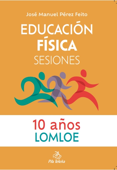 EDUCACIÓN FÍSICA  SESIONES 10 AÑOS