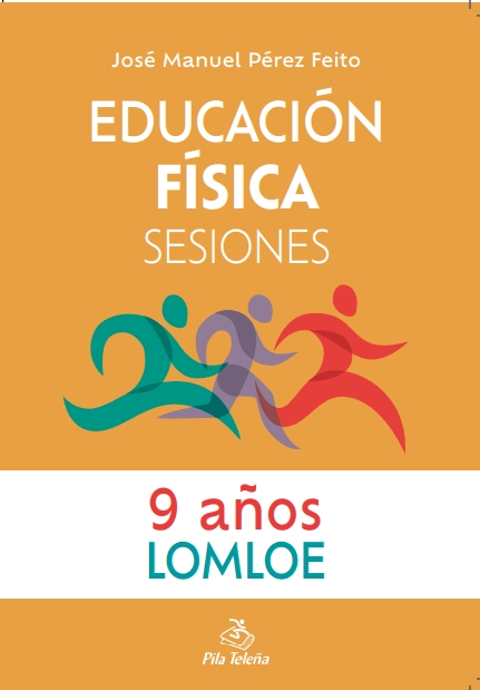 EDUCACIÓN FÍSICA  SESIONES 09 AÑOS