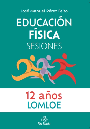 EDUCACIÓN FÍSICA  SESIONES 12 AÑOS