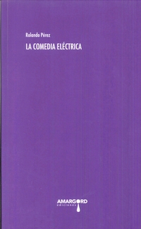 LA COMEDIA ELÉCTRICA