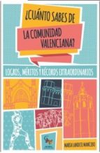 CUANTO SABES DE LA COMUNIDAD VALENCIANA