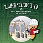 LAPICETO EN EL MERCADO CENTRAL DE VALENCIA