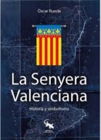 LA SENYERA VALENCIANA