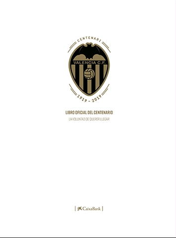 LIBRO OFICIAL DEL CENTENARIO VALENCIA CF ( 1919...