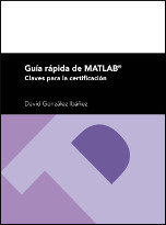 GUÍA RÁPIDA DE MATLAB