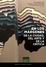 EN LOS MÁRGENES DE LA CIUDAD, DEL ARTE Y DE LA ...