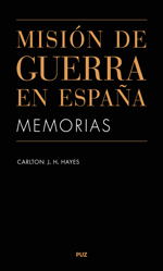 MISIÓN DE GUERRA EN ESPAÑA MEMORIAS