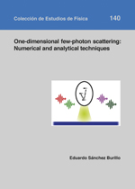 ONE-DIMENSIONAL FEW-PHOTON SCATTERING:NUMERICAL AN ANLYTICAL TECHNIQUES 140