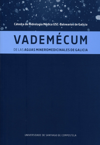 VADEMÉCUM DE LAS AGUAS MINEROMEDICINALES DE GALICIA