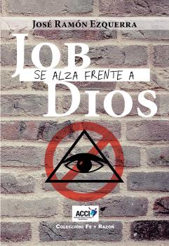 JOB SE ALZA FRENTE A DIOS