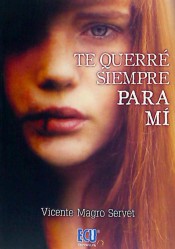 TE QUERRÉ SIEMPRE PARA MÍ