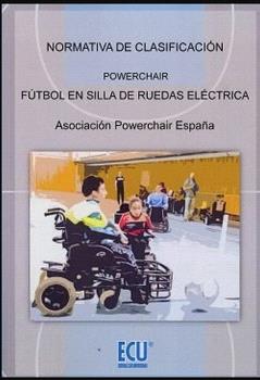 NORMATIVA DE CLASIFICACIÓN POWERCHAIR FÚTBOL EN SILLA DE RUEDAS ELÉCTRICA