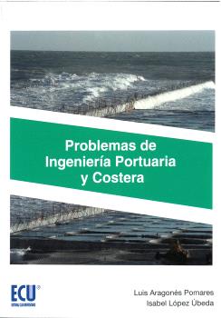 PROBLEMAS DE INGENIERÍA PORTUARIA Y COSTERA