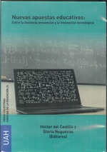 NUEVAS APUESTAS EDUCATIVAS: ENTRE LA DOCENCIA PRESENCIAL Y LA INNOVACIÓN TECNOLÓGICA