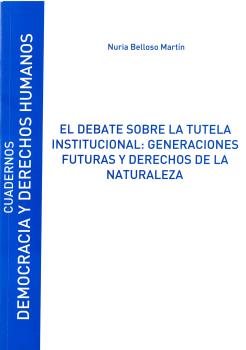 EL DEBATE SOBRE LA TUTELA INSTITUCIONAL