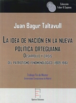 LA IDEA DE NACIÓN EN LA NUEVA POLÍTICA ORTEGUIANA