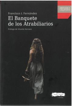EL BANQUETE DE LOS ATRABILIARIOS