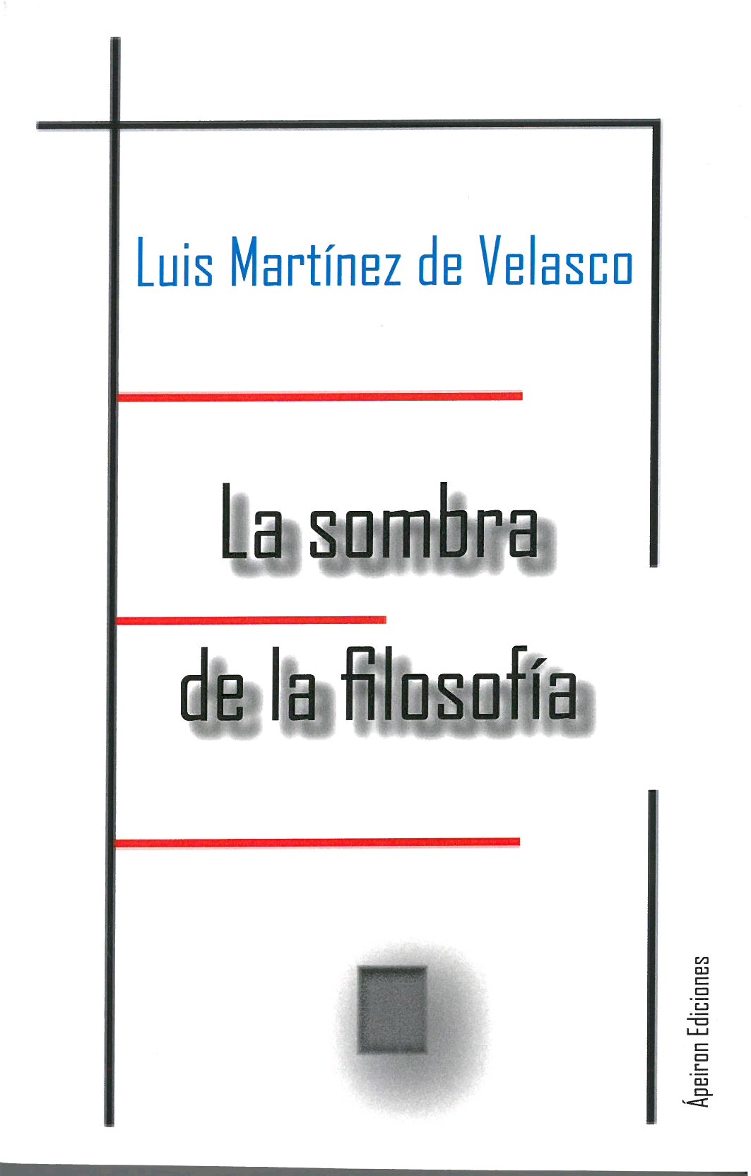 LA SOMBRA DE LA FILOSOFÍA