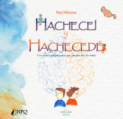 HACHECEÍ Y HACHECEDÉ