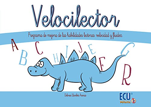 VELOCILECTOR: PROYECTO DE EFICACIA LECTORA