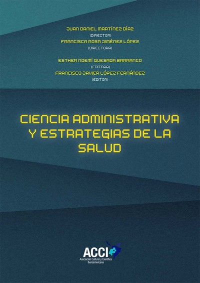 CIENCIA DE LA ADMINISTRACIÓN Y ESTRATEGIAS DE LA SALUD